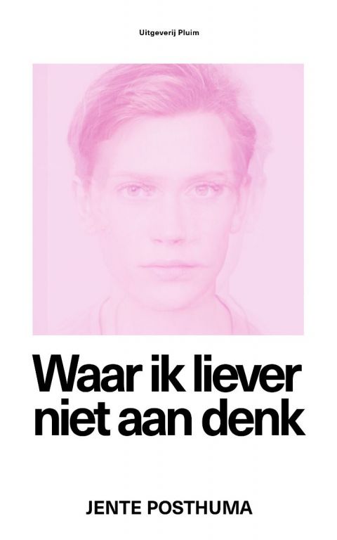 Waar ik liever niet aan denk