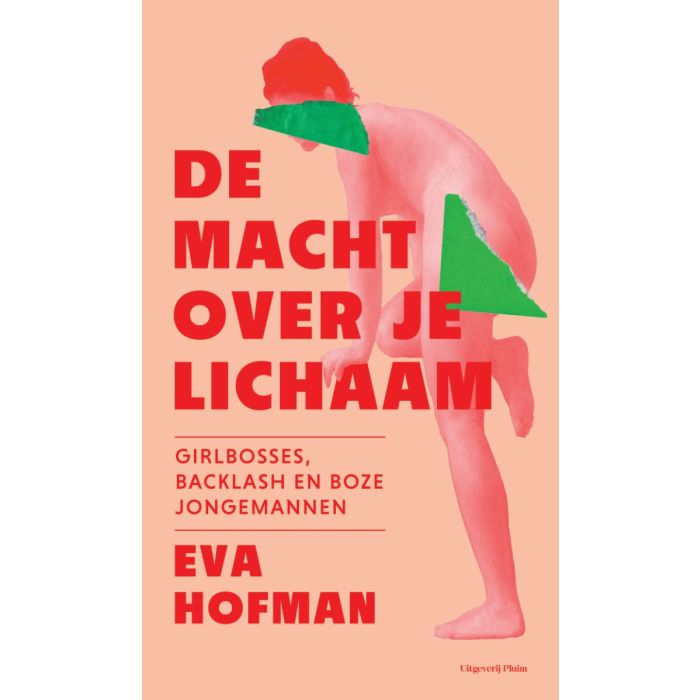 De macht over je lichaam. Girlbosses, backlash en boze jongemannen
