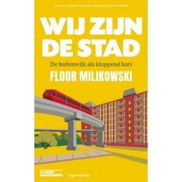 Wij zijn de stad 